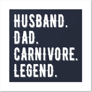 HUSBAND DAD CARNIVORE LEGEND FUNNY MEAT LOVING FATHER Posters and Art